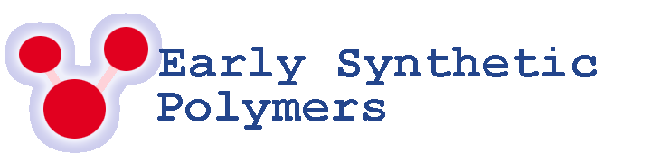 Early Synthetic Polymers