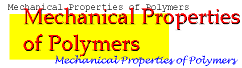 Mechanical Properties of Polymers