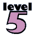 Level Four: