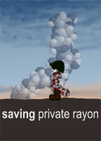 Saving Private Rayon  - now playing at the Macroplex Cinema